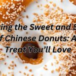 Exploring the Sweet and Savory World of Chinese Donuts: A Unique Treat You’ll Love