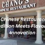 Chang's Chinese Restaurant: Where Tradition Meets Flavorful Innovation