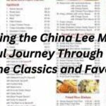 Unveiling the China Lee Menu: A Flavorful Journey Through Chinese Cuisine Classics and Favorites